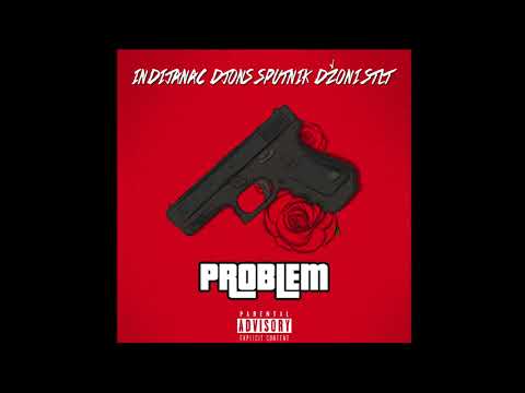 Indijanac Djons ft Sputnik ft Dzoni Stlt - Problem