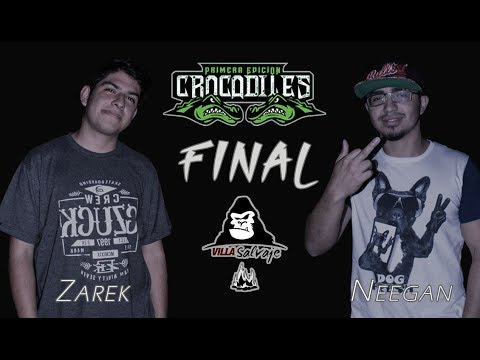 ZAREK vs NEEGAN: Final - Audicion "Villa Salvaje" CROCODILES PERU