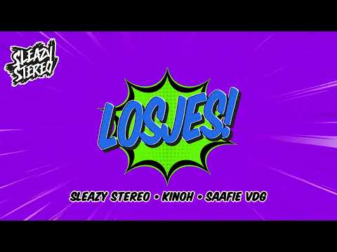 Sleazy Stereo, Kinoh & Saafie VDG - Losjes! [Official Audio]