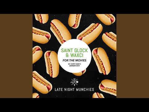 For The Movies (Dirty Dan's Darker Edit)