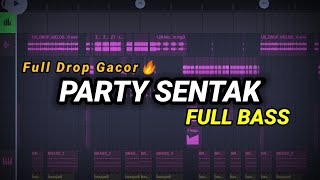 Download lagu DJ PARTY SENTAK  ! FULL DROP GACOR FULL BASS TIKTOK VIRAL 2024 mp3