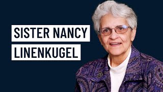 Hear My Story: Sister Nancy Linenkugel