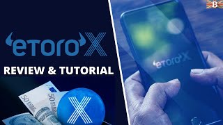 eToroX Tutorial: How to use eToro X to Buy Cryptocurrency?