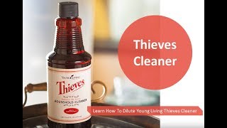How to Dilute Thieves Cleaner and Save Money
