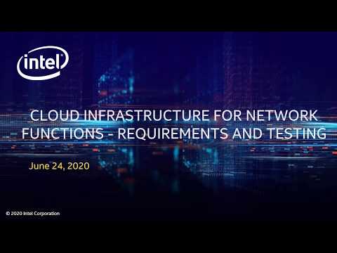 Webinar: Cloud Infrastructure for Network Functions - Requirements and testing