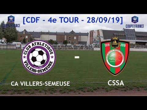 [CDF - 4e TOUR] Villers-Semeuse - CSSA résumé
