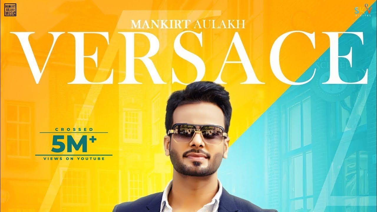 Versace (Title) Lyrics  | Versace | Mankirt Aulakh | Mankirt Aulakh | Lil Daku