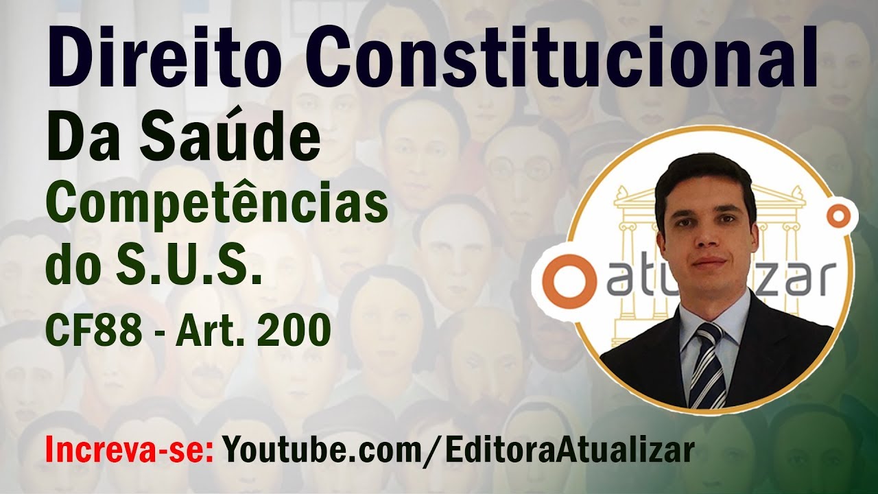 CF88 - Art. 200 (Competências do S.U.S.)