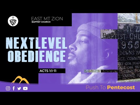 Next Level Obedience: Push To Pentecost Series • MAY 5 2024 WORSHIP EXPERIENCE • EMZBC