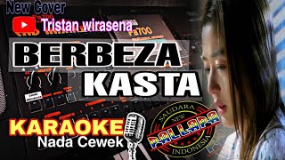 Download lagu BERBEZA KASTA karaoke vokal cewek koplo new PALLAPA mp3