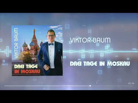 Viktor Baum - Drei Tage in Moskau (Offizielles Video)