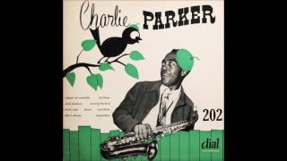 Charlie Parker Dial 202 (No. 2) (1949) (Full Album)