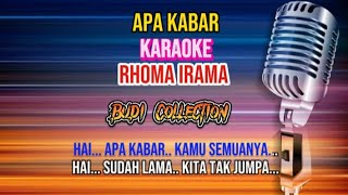 Download lagu APA KABAR - RHOMA IRAMA                  (  Music Karaoke ) mp3