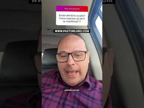 Is There a Hidden Demon? How to Cast One Out if He Doesn't Manifest Himself? - Pr. Lôbo