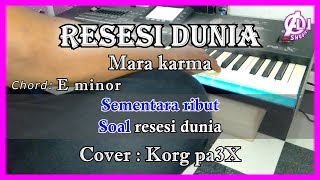 Download lagu RESESI DUNIA - Mara Karma -  Karaoke Dangdut Korg Pa3X mp3 Download lagu RESESI DUNIA - Mara Karma -  Karaoke Dangdut Korg Pa3X mp3