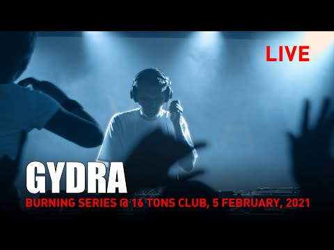 Gydra | Burning Series | Moscow, Live, 05.02.2021
