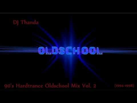 90's Hardtrance Oldschool Mix Vol. 2 (1994-1998) (Vinyl-Mix by DJ Thanda)