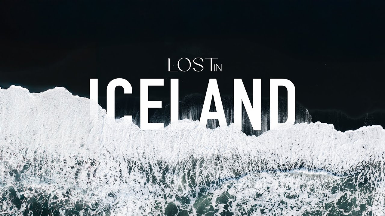 Lost in Iceland — Cinematic Travel