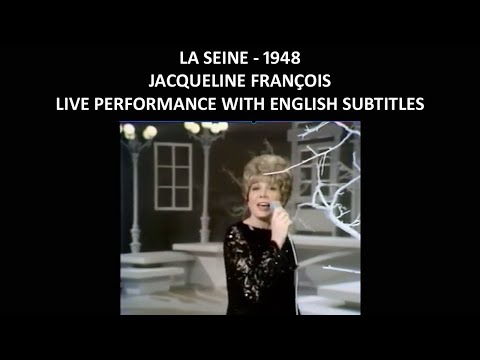La Seine - Jacqueline François - Live Performance with English Subtitles - 1948