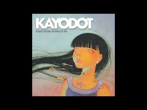 Kayo Dot  - Plastic House on Base of Sky FULL ALBUM (2016)