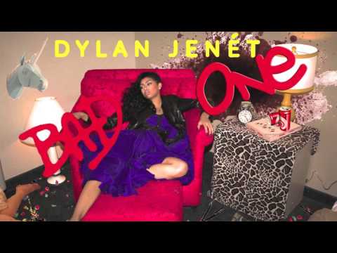 Dylan Jenét - Bad One (Audio)