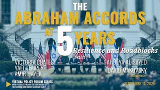 The Abraham Accords at Five Years: Resilience and Roadblocks