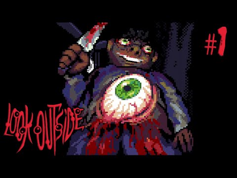 Look Outside #1 - Come and See (Cosmic Horror RPG)