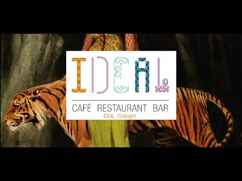 IDEAL Clubnight - IDEAL Café | Restaurant | Bar