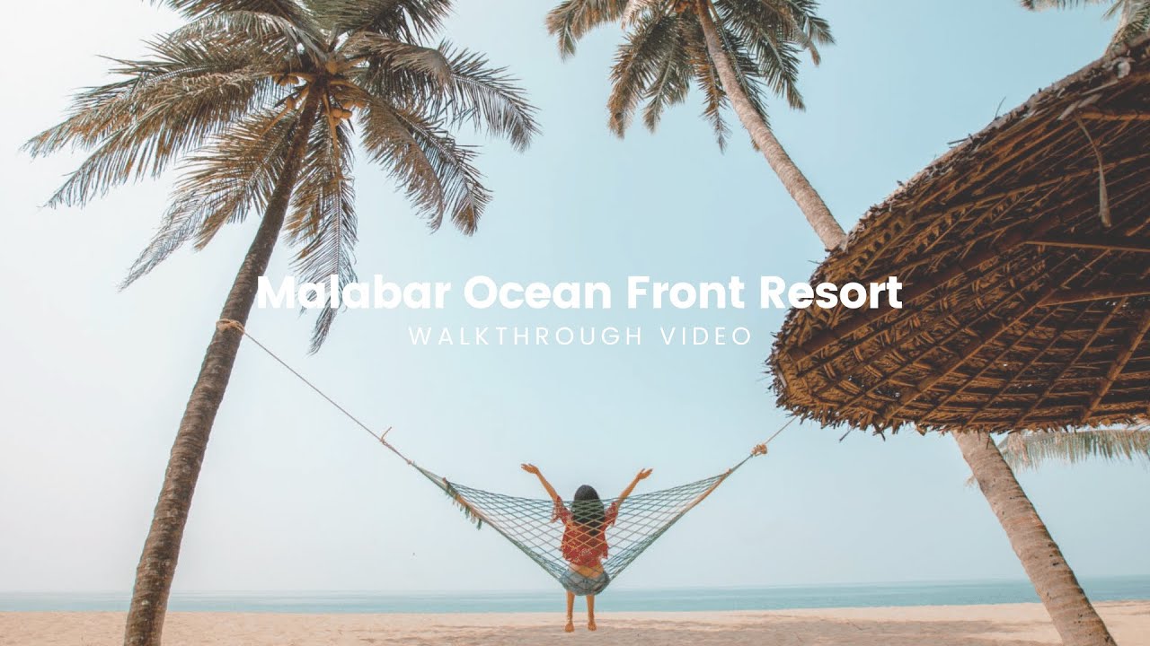 Malabar Ocean Front Resort