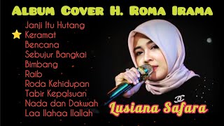 Download lagu Album Cover H.Roma Irama - Lusiana Safara mp3