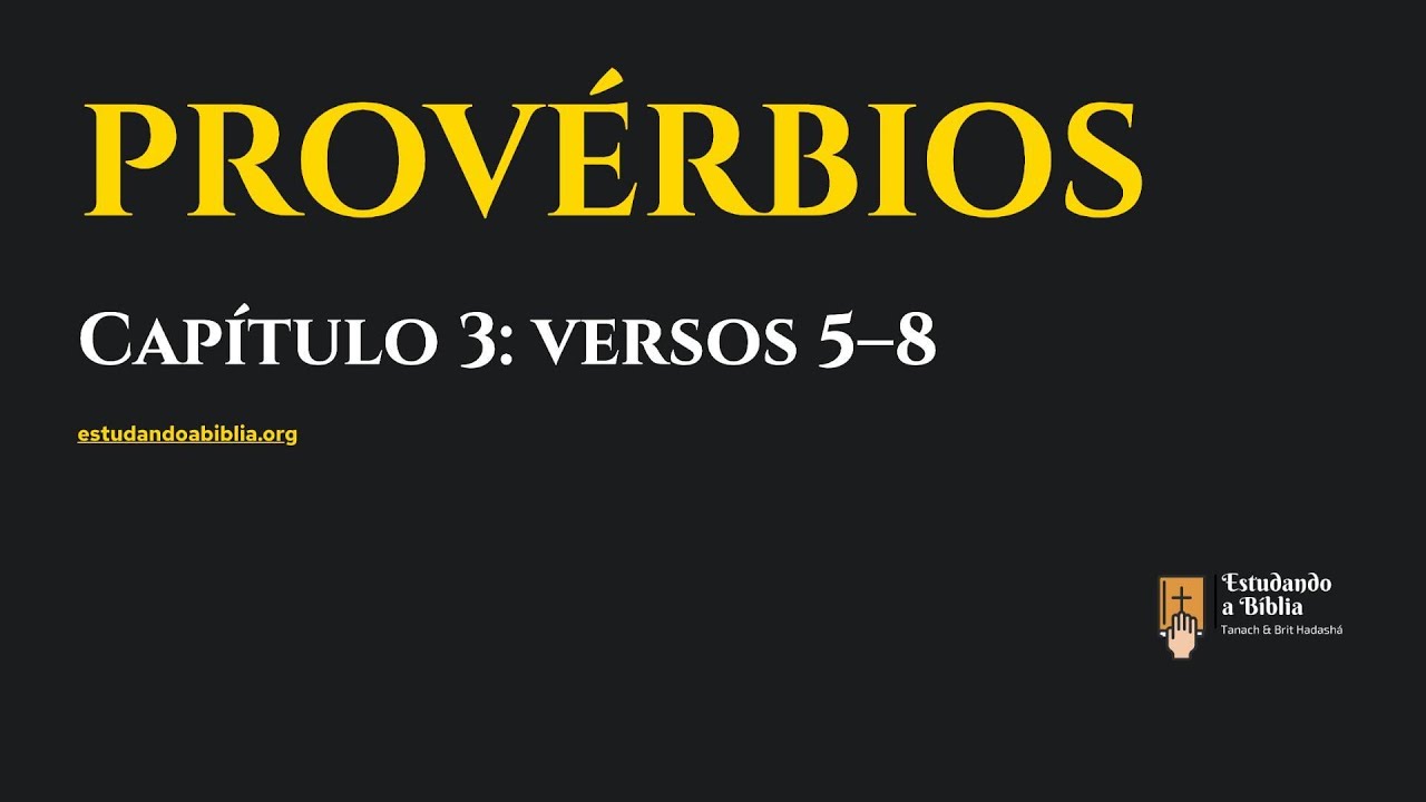 Provérbios 3. 5-8 - Confie somente no Senhor.