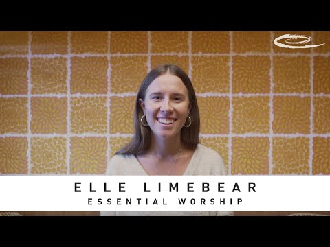 ELLE LIMEBEAR - Essential Worship