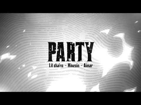 Party - Lil chainz, Mikezin, Aimar (tipografia)