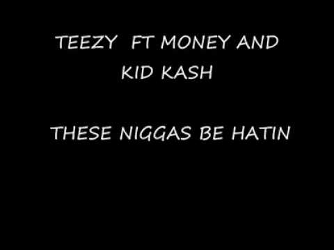 Teezy ft YST all dese niggas be hatin