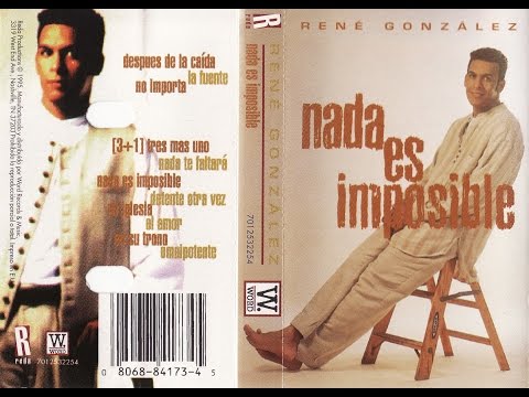 Rene Gonzalez - Nada Es Imposible (Completo 1995 HD)