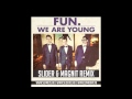 Fun - We Are Young (Slider & Magnit Remix ...