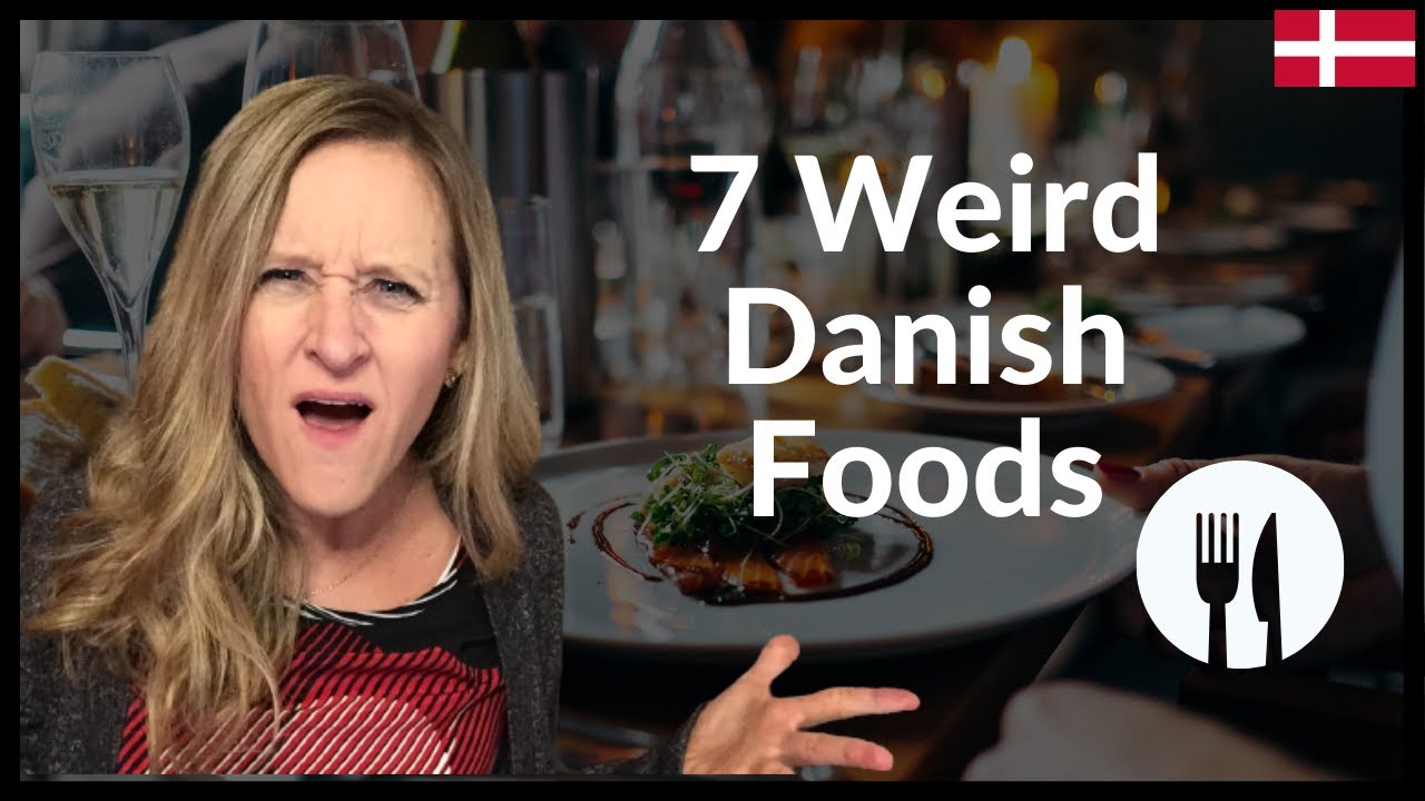 7 Weird Foods in Denmark / American in Denmark