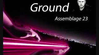 Assemblage 23 - Ground