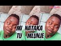 MI NATAKA TU MLUNJE MINATAKA TU MKALEE Luyha Version 2025