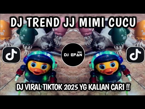 DJ MIMI CUCU TERBARU | MIMI CUCU - DJ MIMI CUCU VIRAL TIKTOK TERBARU 2025