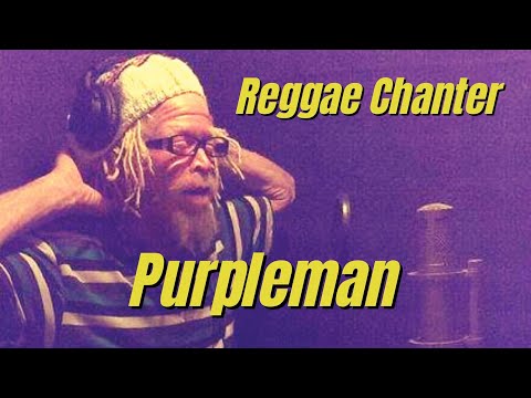 Raggattack X Purpleman - Reggae Chanter (Remake)