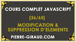 COURS COMPLET JAVASCRIPT [36/65] - Modifier ou supprimer des éléments HTML en JavaScript