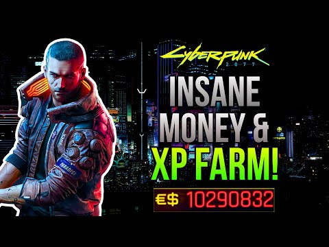 Cyberpunk 2077 BEST Working Infinite Money & XP Farm!