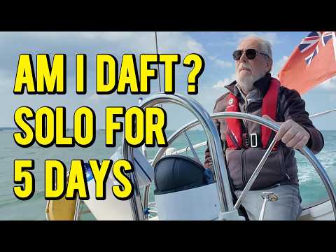 I'm 76, Will I Make It? First Solo Sail on Zephyr IV