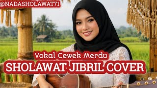 Download lagu 🌹 Sholawat Jibril (Akustik Cover) | Vokal Cewek Merdu, Menenangkan Hati 🎤🎸 mp3 Download lagu 🌹 Sholawat Jibril (Akustik Cover) | Vokal Cewek Merdu, Menenangkan Hati 🎤🎸 mp3