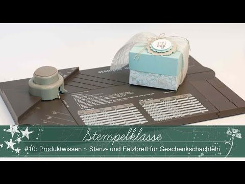 Stempelklasse #10: Produktwissen - Stanz  und Falzbrett für Geschenkschachteln - Stampin' Up!