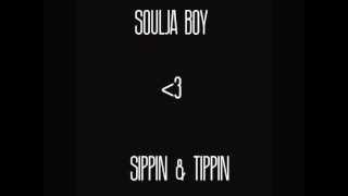 Soulja Boy - Sippin and Tippin