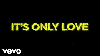Only Love Music Video