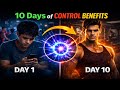 अगर 10 दिन कंट्रोल नहीं किया तो आदत जीत �