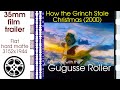 How The Grinch Stole Christmas 2000 35mm Film Trailer Flat Hard Matte 3152x1944